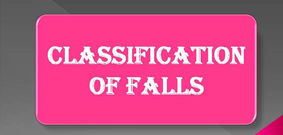 Classification of falls