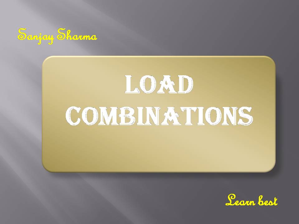 LOAD COMBINATIONS