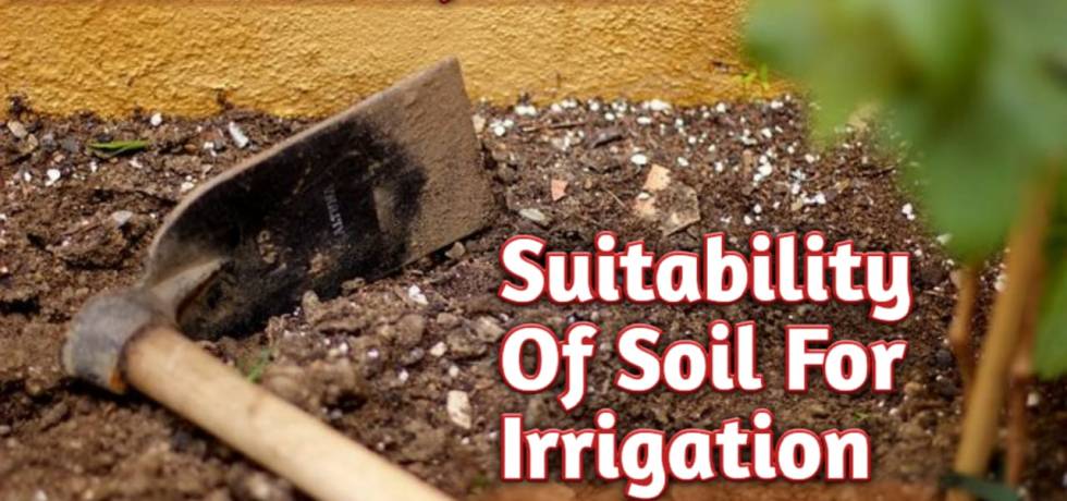 Suitability of soil for Irrigation