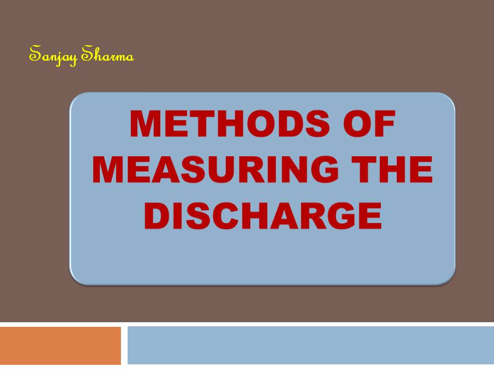 METHODS OF MEASURING THE DISCHARGE