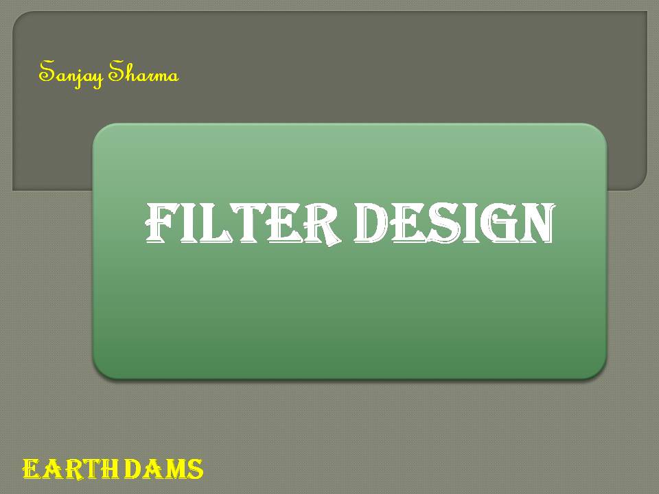FILTER DESIGN