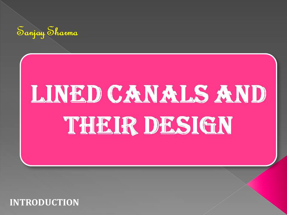 Lined Canals and Their Design