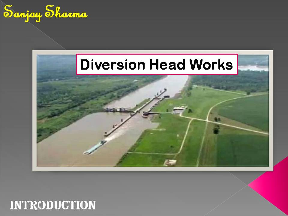 Diversion Head Works