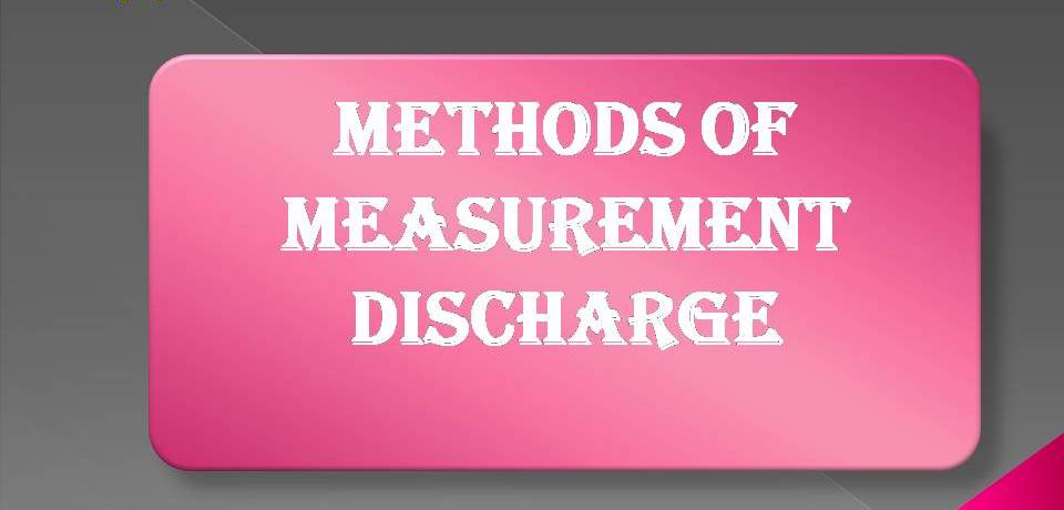 Measurement of Discharge