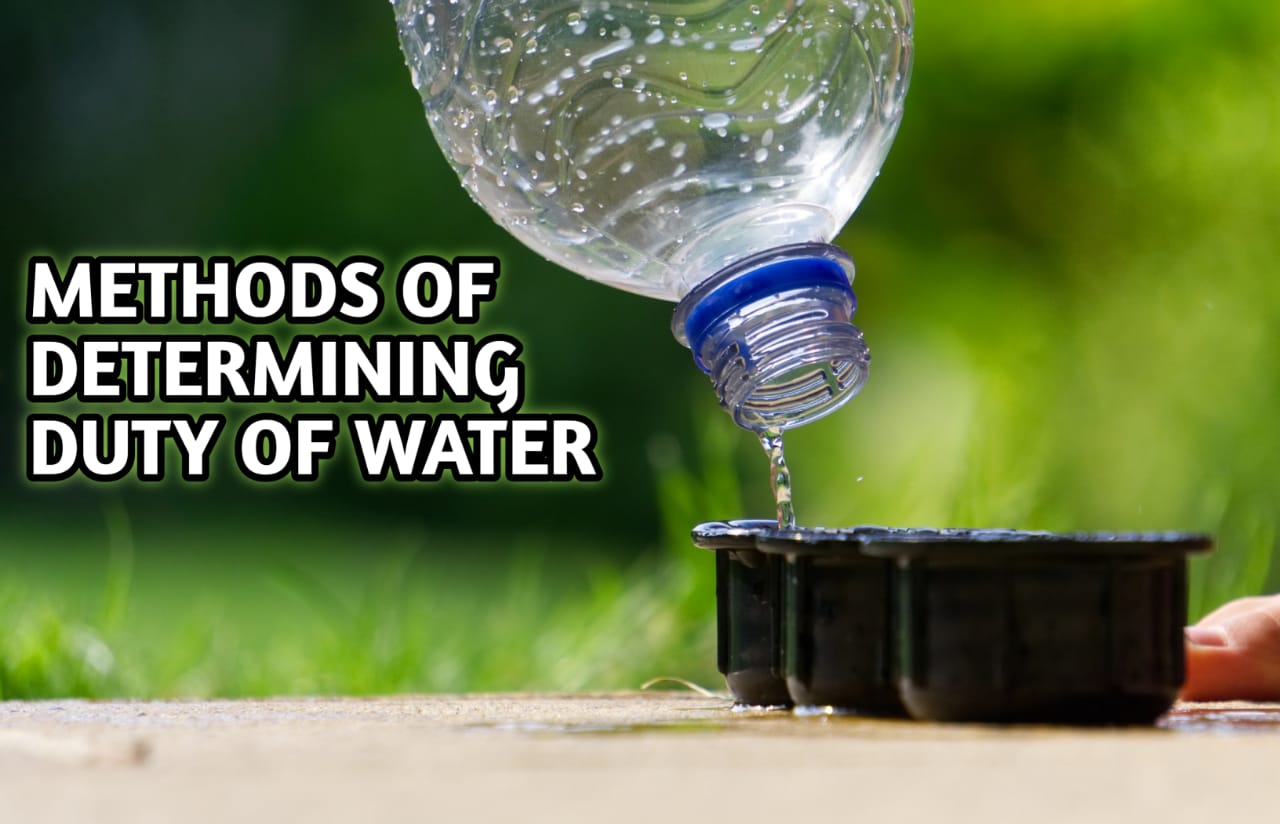 Methods of Determining duty of water